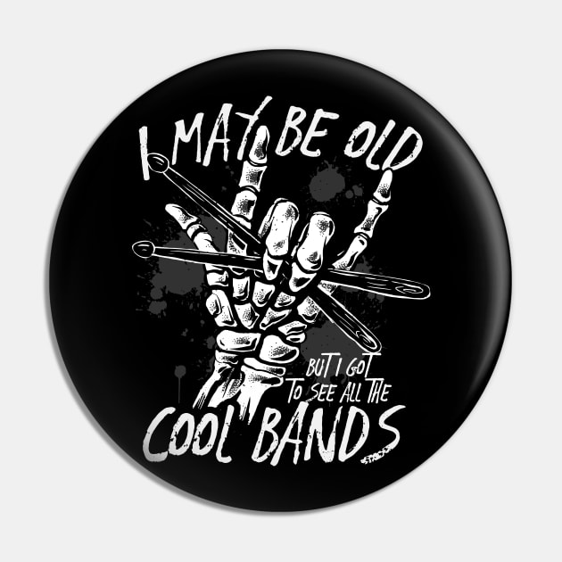 I May Be Old, But I Got to See All the Cool Bands // Retro Music Lover // Vintage Rock 'n Roll E Pin by Now Boarding