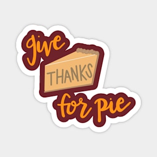 Give Thanks for Pie Magnet