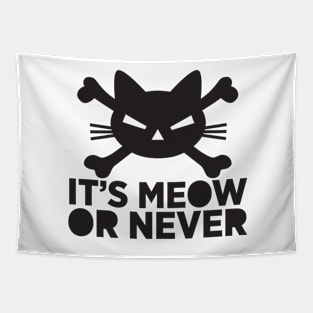 It's meow or never Tapestry