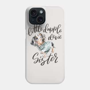 Dapple Doxie Sister Phone Case