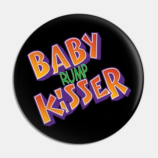 Baby Rump Kisser Pin