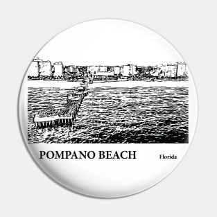 Pompano Beach Florida Pin