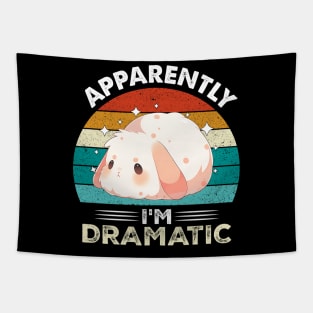 apparently i'm dramatic kawaii dramatic bunny Tapestry