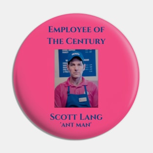 scott lang: baskin robbin's employee of the century 'antman' Pin