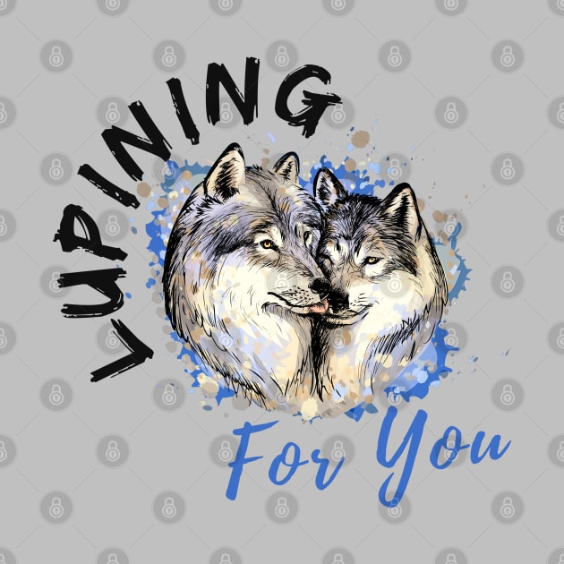 Lupining for you design with black text with wolf couple (MD23QU001d) by Maikell Designs