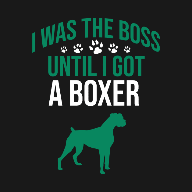 I was the boss until I got a boxer by cypryanus