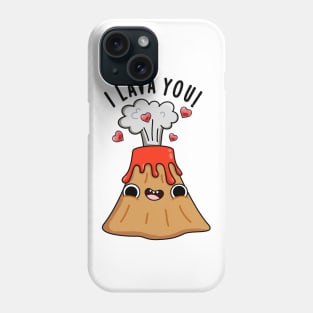 I Lava You Cute Volcano Pun Phone Case