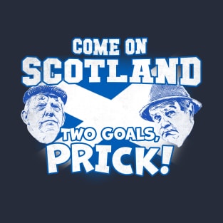 Funny Scotland Football Still Game Two Goals Prick T-Shirt