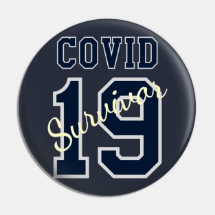 Covid 19 survivor Pin