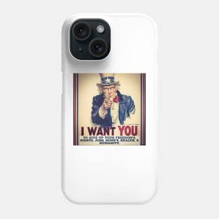 Uncle Sam Wants.... Phone Case