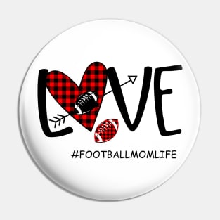 Love Football Mom Life Pin