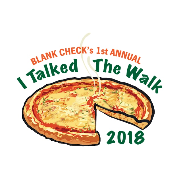 I Talked The Walk 2018 Logo by Blank Check