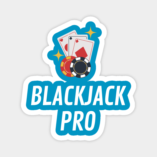 Blackjack Pro Magnet by TeesByTay