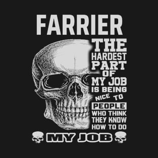 farrier hardest part T-Shirt