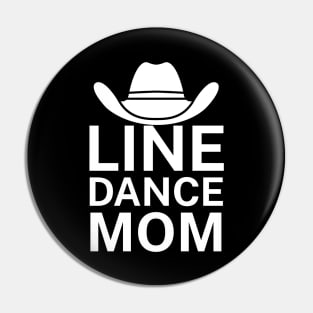 Linedance mom Pin