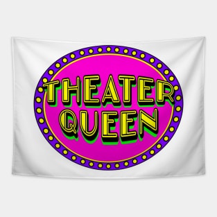 Theater Queen Tapestry