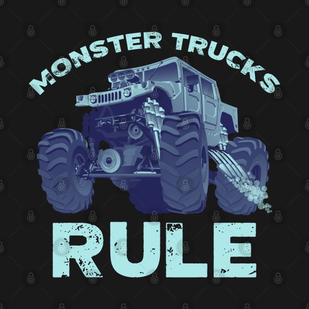 Monster Trucks Rule Funny Trucks Gift by TheVintageChaosCo.