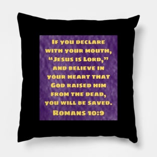 Bible Verse Romans 10:9 Pillow