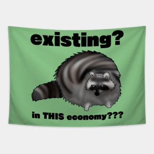 "In this economy" Raccoon Meme Tapestry