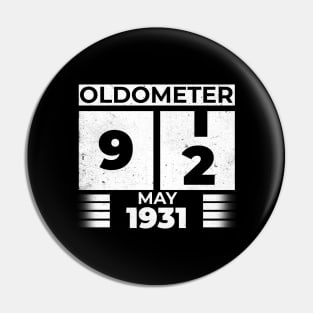 Oldometer 92 Years Old Born In May 1931 Pin