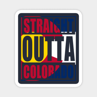 Straight Outta Colorado Flag Magnet