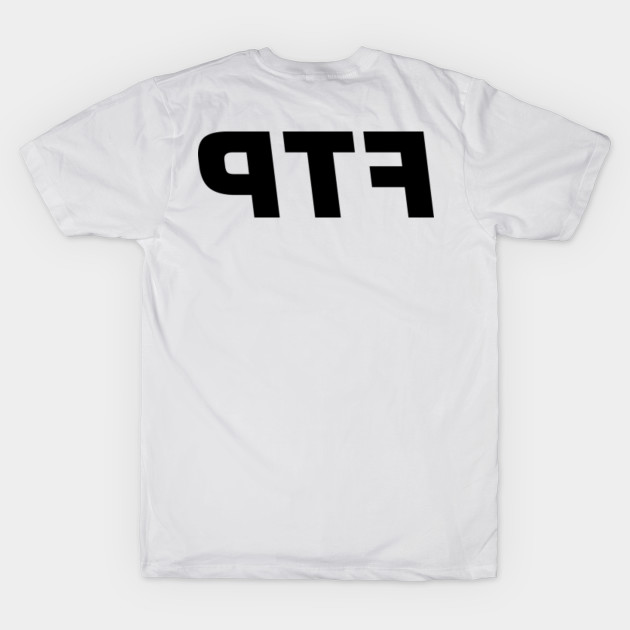 ftp shirt