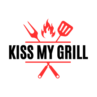 Kiss my grill bbq menu ideas recipes T-Shirt