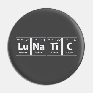 Lunatic (Lu-Na-Ti-C) Periodic Elements Spelling Pin