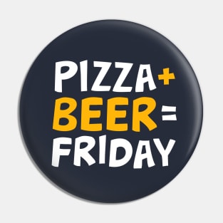 Pizza + beer = Friday. Pin