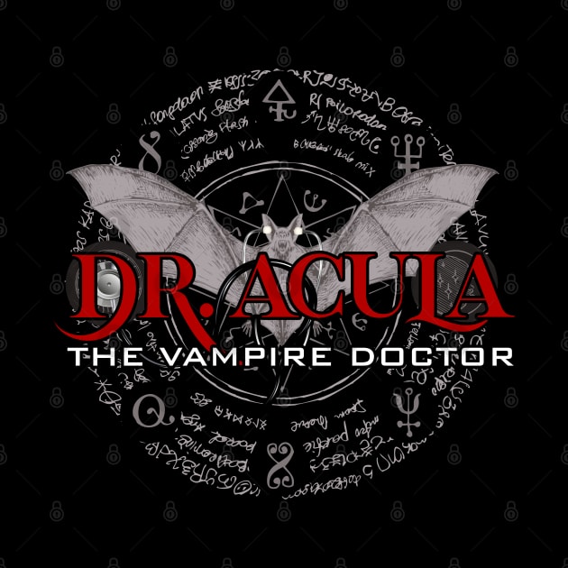 Dr. Acula The worlds first Vampire Doctor by Meta Cortex