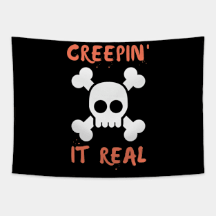 Creepin' it real Tapestry