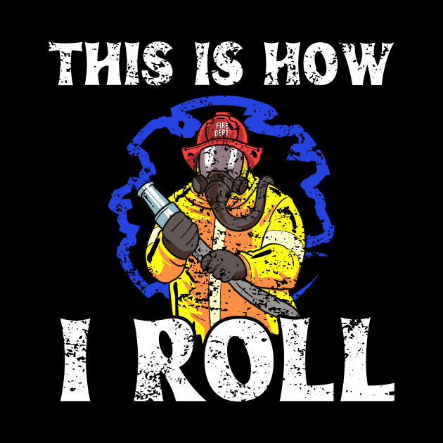 This Is How I Roll by maxcode