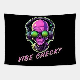 Alien Vibe Check Tapestry