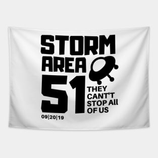 Storm Area 51 - They Cant Stop All Of Us II Tapestry