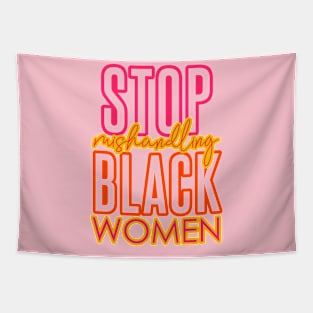 STOP MISHANDLING BLACK WOMEN Tapestry