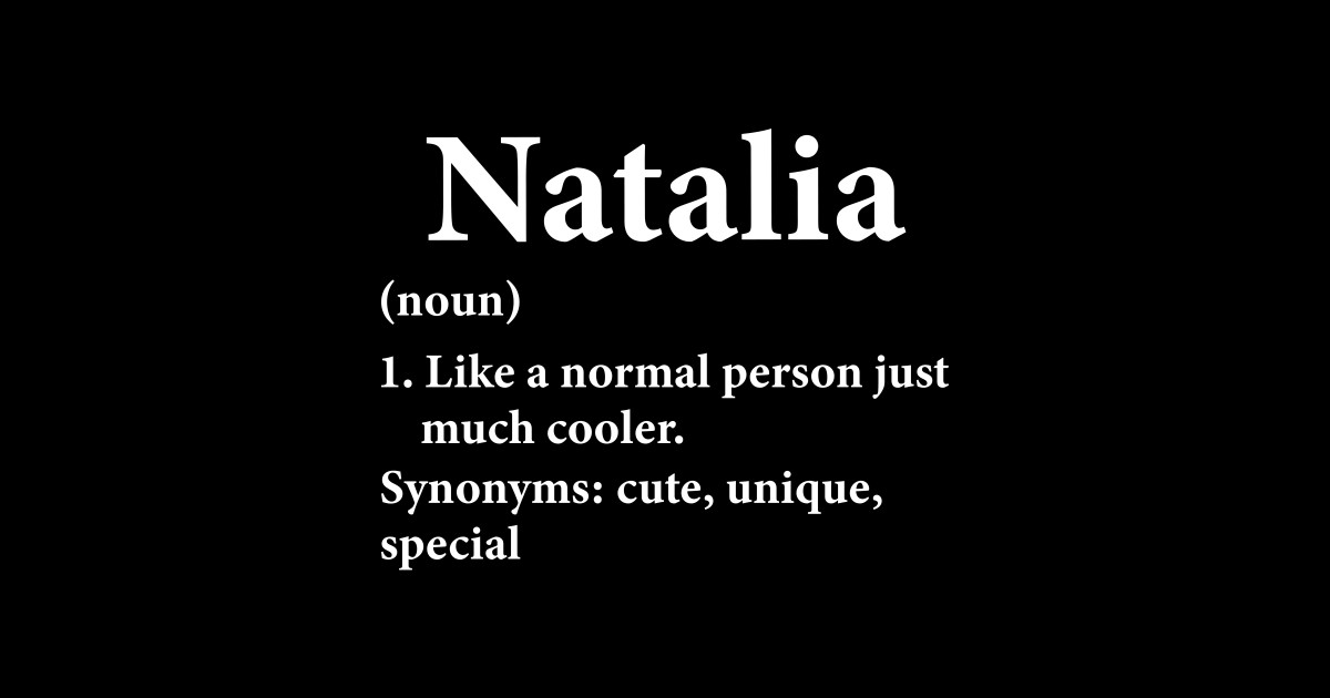 Natalia Name Definition Funny Personalized Natalia Name Definition