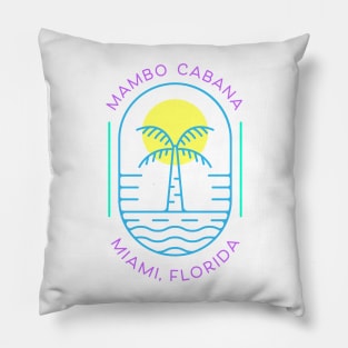 Mambo Cabana! Pillow