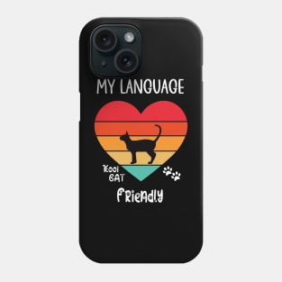 My Language Friendly Cat Phone Case