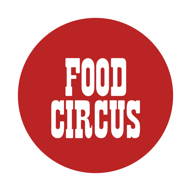 Food Circus | Mama's Family by The90sMall