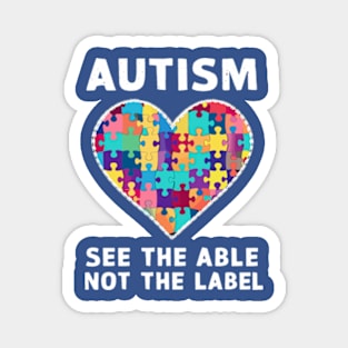 Autism Awareness See The Able Not Label Colored Heart Puzzle Magnet