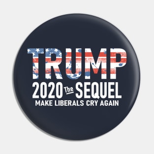 Trump 2020 The Sequel Pin