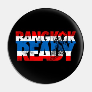 Bangkok Ready Pin