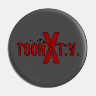 Toon X T.V. modern Pin