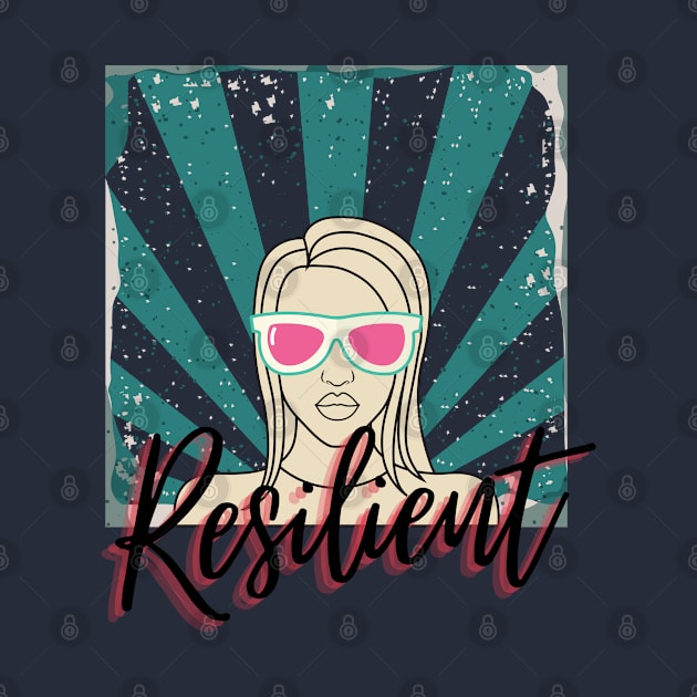 Resilient Woman Empowerment - retro poster T-Shirt by Yas R