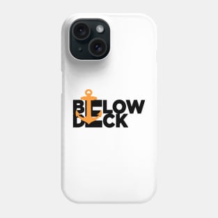 Below Deck Phone Case