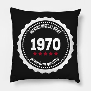 Making history since 1970 badge Pillow