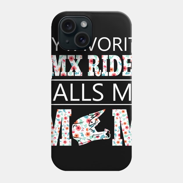 My Favorite BMX Rider Calls Me Mom Phone Case by gotravele store