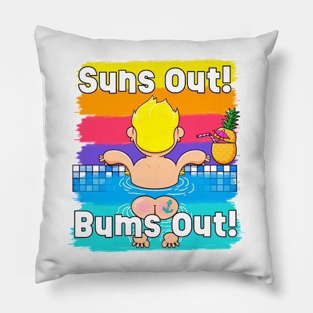 Sun out! Bums out! Pillow by LoveBurty