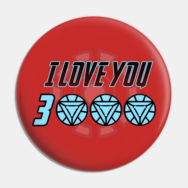 I Love You 3000 Pin by NotoriousMedia