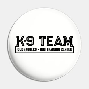 K-9 Team  - OldSkoolK9 Pin